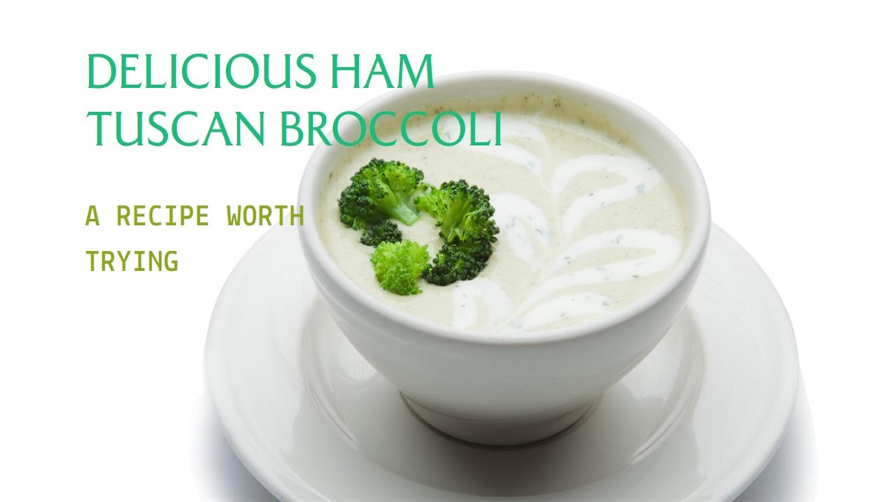 Ham Tuscan Broccoli Recipe