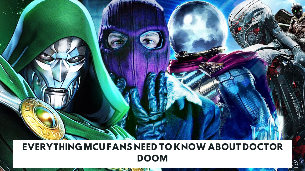 Everything MCU Fans Need to Know About Doctor Doom